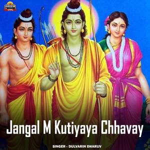 Jangal M Kutiyaya Chhavay