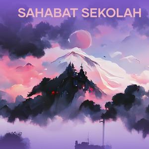 Sahabat Sekolah (Remastered 2023)