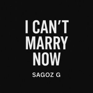 I Can't Marry Now