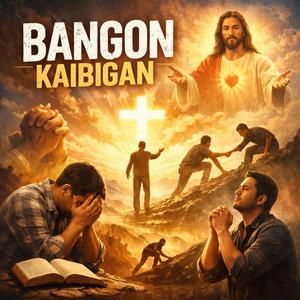 BANGON KAIBIGAN