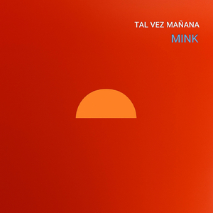 Tal Vez Mañana (feat. Dani Porchetto & Anto Vinaccia)