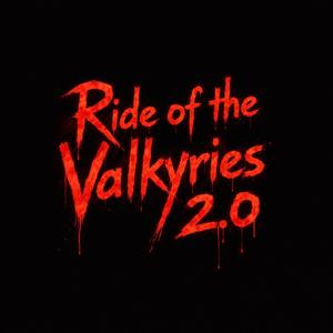 Ride of the Valkyries 2.0