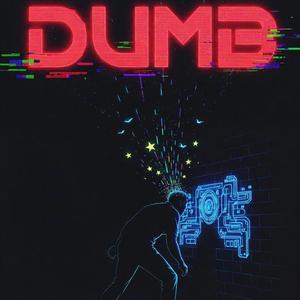 Dumb