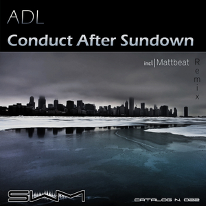 Conduct After Sundown (Original Mix)