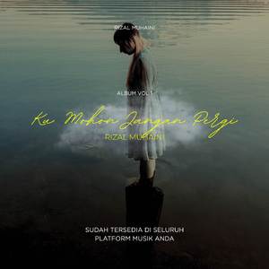 Ku Mohon Jangan Pergi