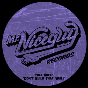 Don't Build That Wall (Original Mix)