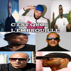 C'est quoi l'embrouille