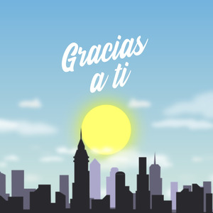 Gracias a Ti