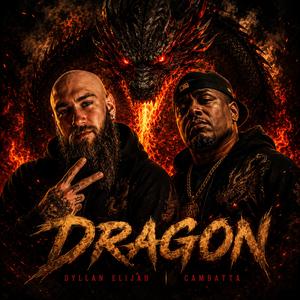 Dragon (feat. Cambatta)