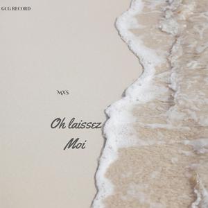 Oh laissez moi