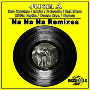 Na Na Na Remixes (Nu Disco Mix)