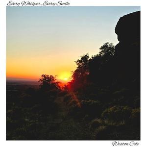 Every Whisper, Every Smile