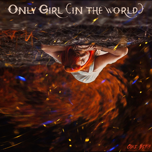 Only Girl (In the World) (Radio Edit)