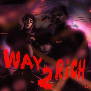 Way 2 Rich