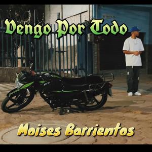 Vengo Por Todo