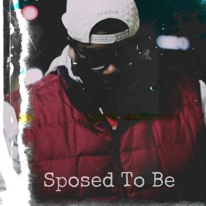 Sposed To Be (feat. OMNI)