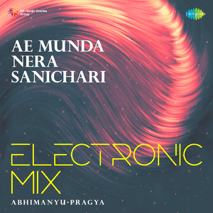 Ae Munda Nera Sanichari Electronic Mix
