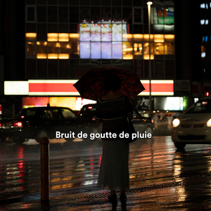 Des bruits de pluie à rêver