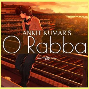 O RABBA (feat. MESHH)