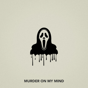 Murder On My Mind