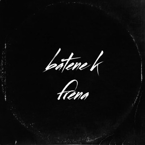 Batene K Frena