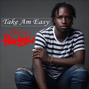 Take Am Easy