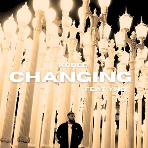 CHANGING (feat. YNB)