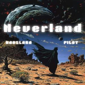 NEVERLAND (feat. KAOS LA RA)