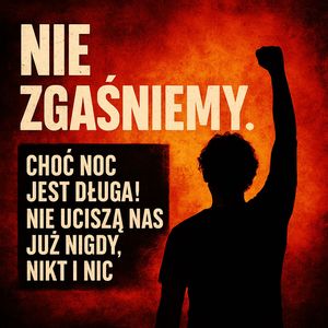 Nie zgaśniemy
