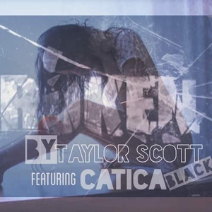 BroKen by Taylor Scott (feat. Catica Black)