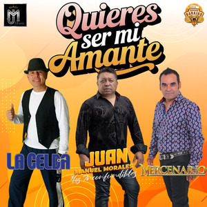 Quieres Ser Mi Amante