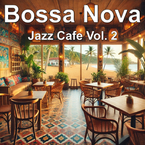 Bossa Nova Cafe Music