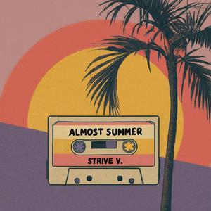 Almost Summer