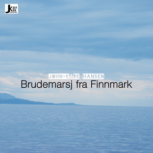 Brudemarsj Fra Finnmark - John-Kåre Hansen