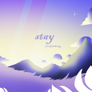 Stay
