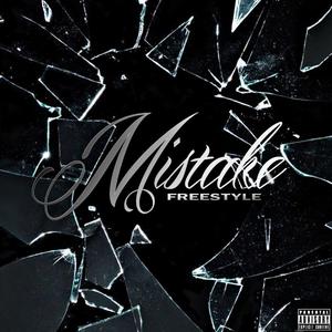MISTAKE FREESTYLE (feat. Pxter)