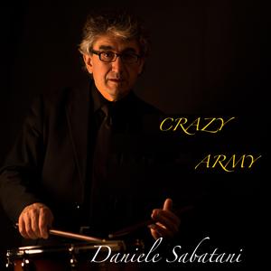 Crazy Army (feat. Gianluca Ravaglia, Davide Zaramella, Andrea Guarrini & Stefano Fariselli)