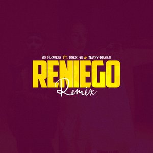Reniego (Remix)