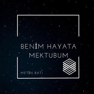 Benim Hayata Mektubum