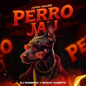 Perro Jau (Afro House) (E)
