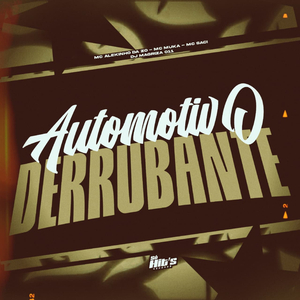 Automotivo Derrubante