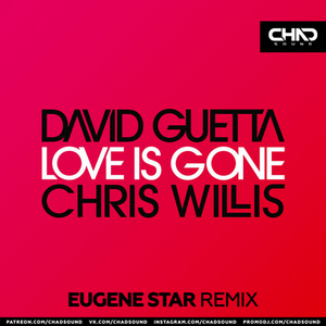 Love Is Gone (Eugene Star Radio Edit)