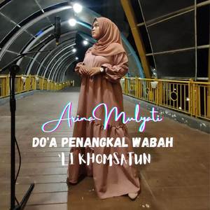 Do'a penangkal Wabah 'LI KHOMSATUN