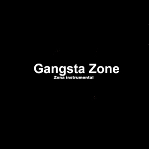 Gangsta Zone