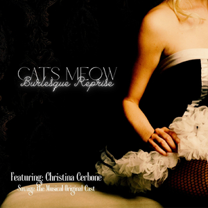 Cat's Meow (Burlesque Reprise) [feat. Christina Cerbone]
