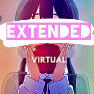 Virtual (EXTENDED VERSION)