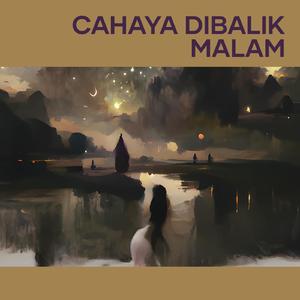 Cahaya dibalik malam