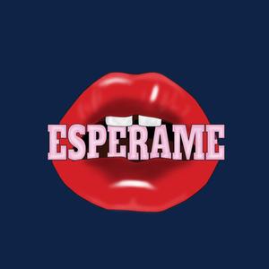 Esperame