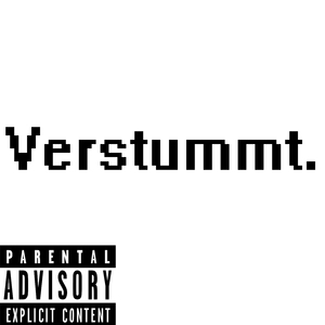 Verstummt