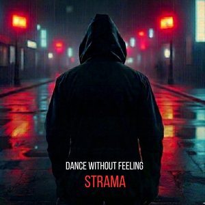 Dance Without Feeling